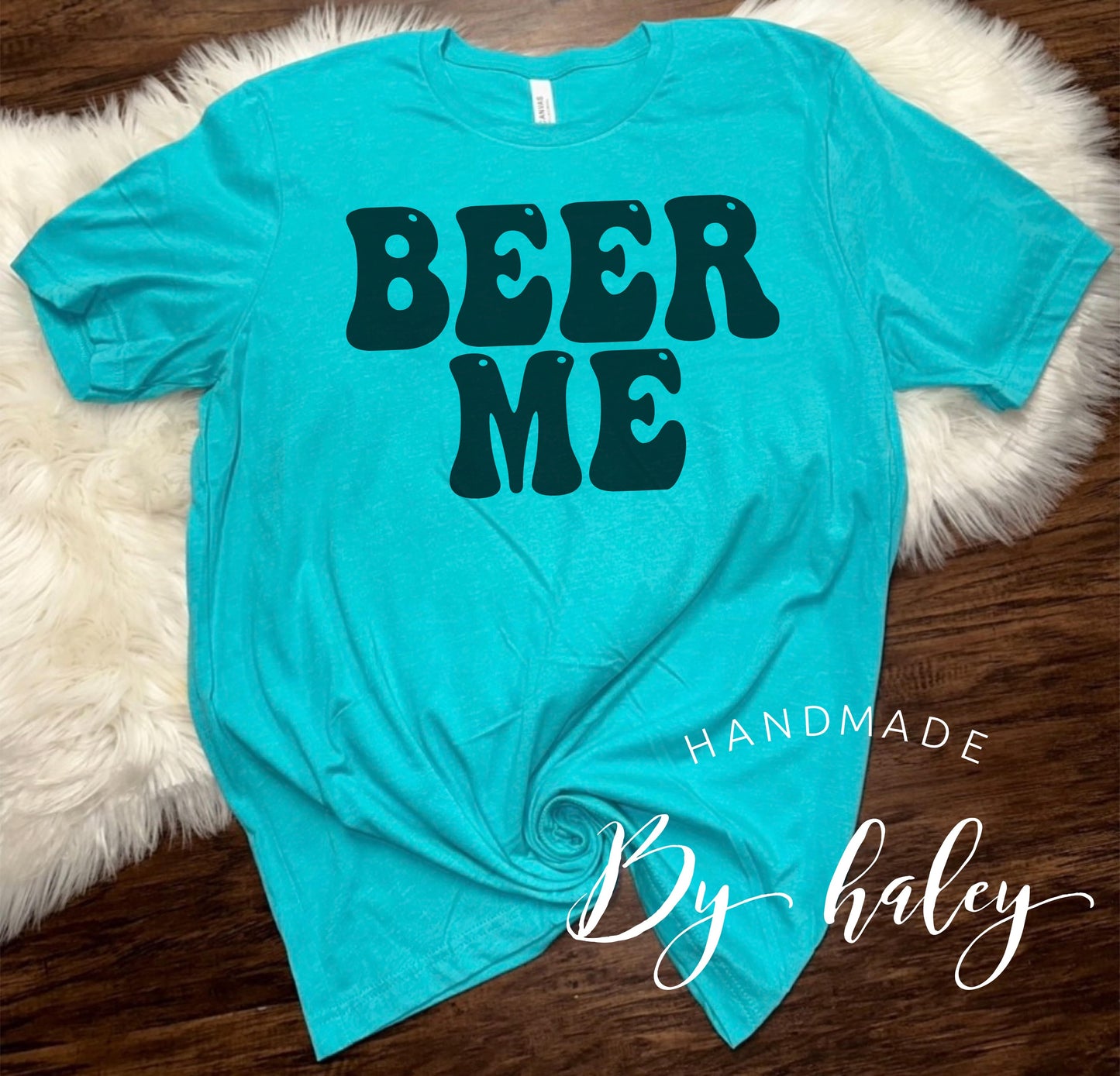 Beer Me T-Shirt