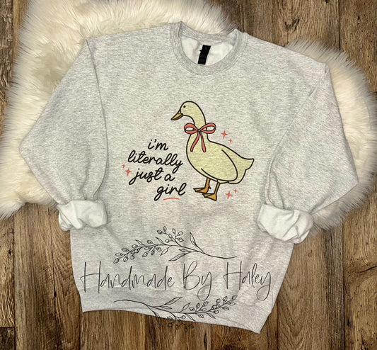 I'm Literally Just a Girl Crewneck