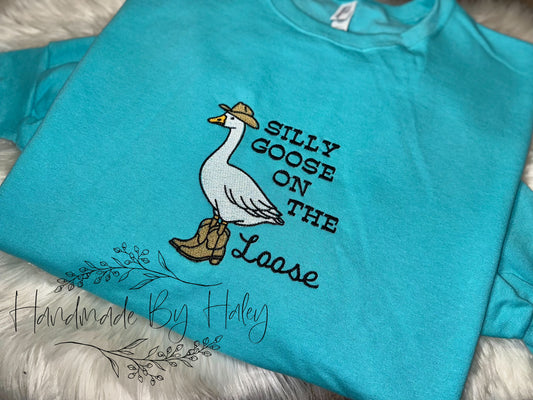 Embroidered Silly Goose on the Loose Crewneck