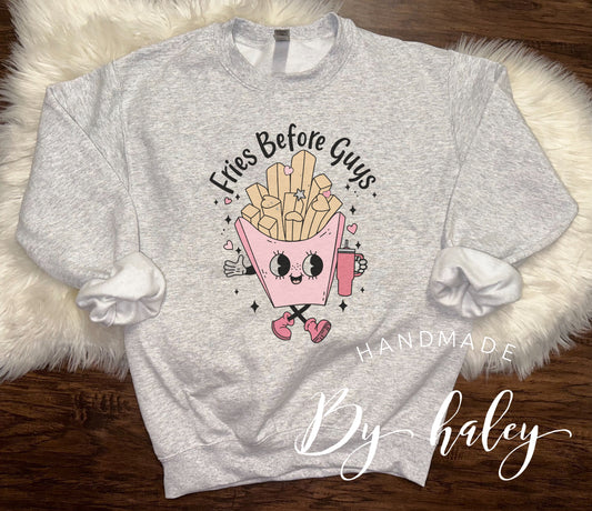 Fries Before Guys Crewneck