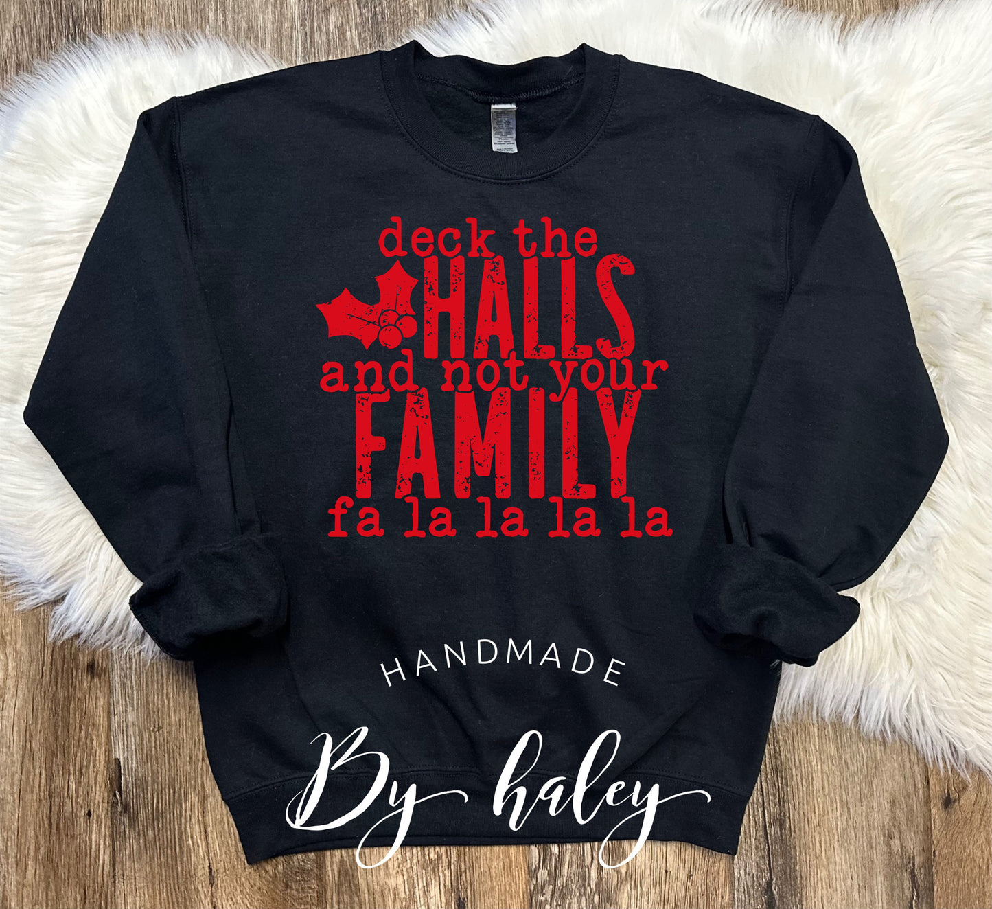 Deck The Halls Crewneck