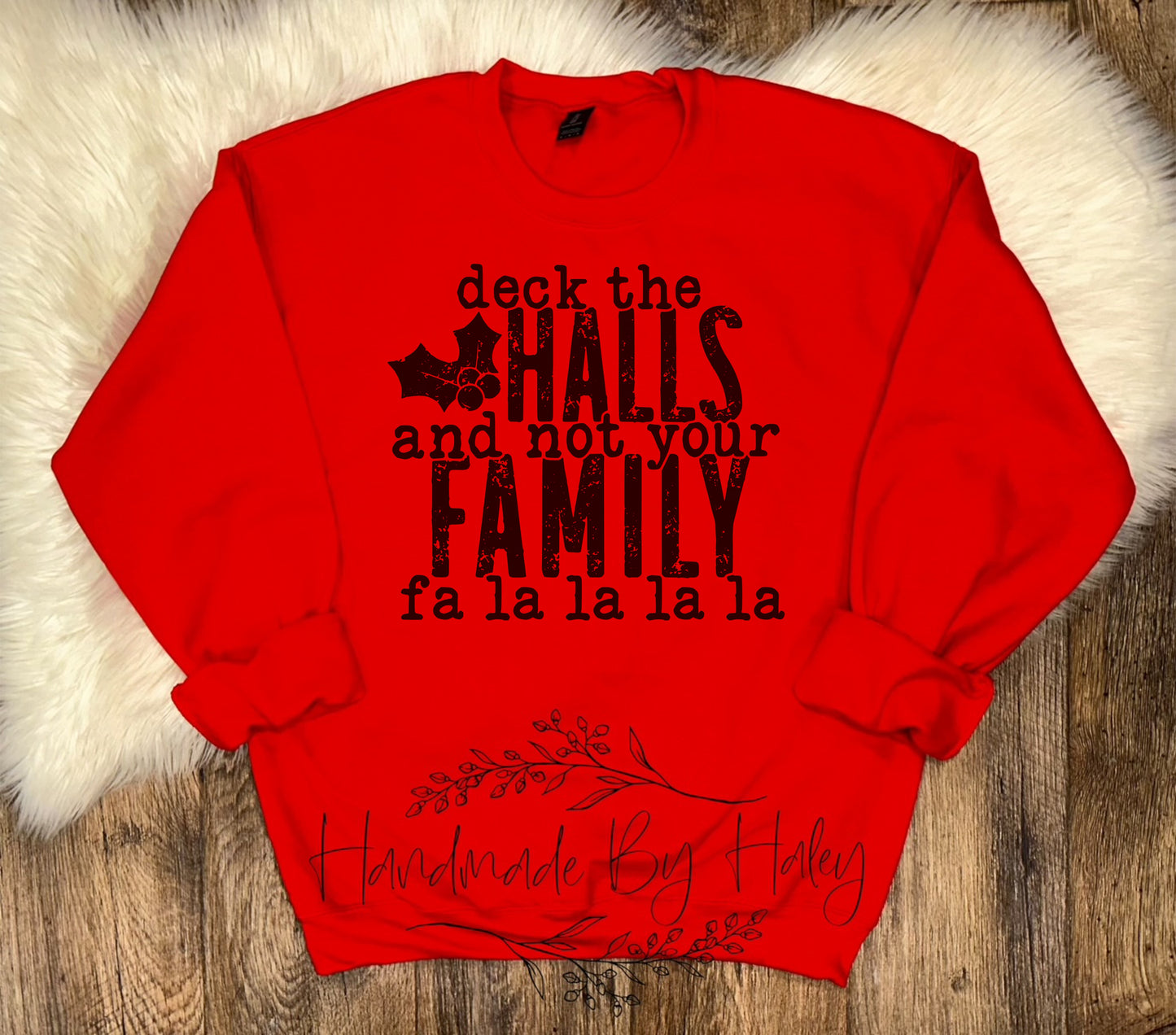 Deck The Halls Crewneck