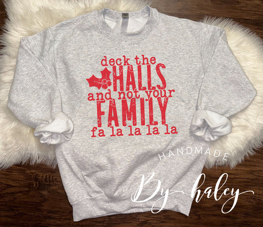 Deck The Halls Crewneck