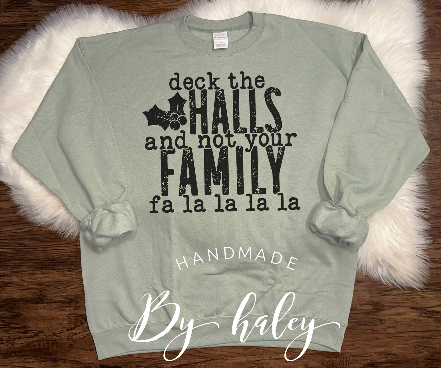 Deck The Halls Crewneck
