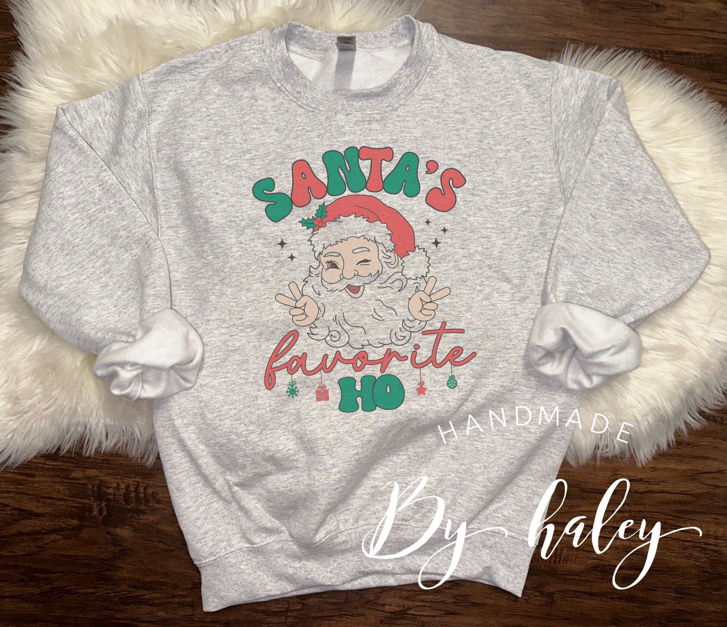 Santa's Fav Ho Crewneck