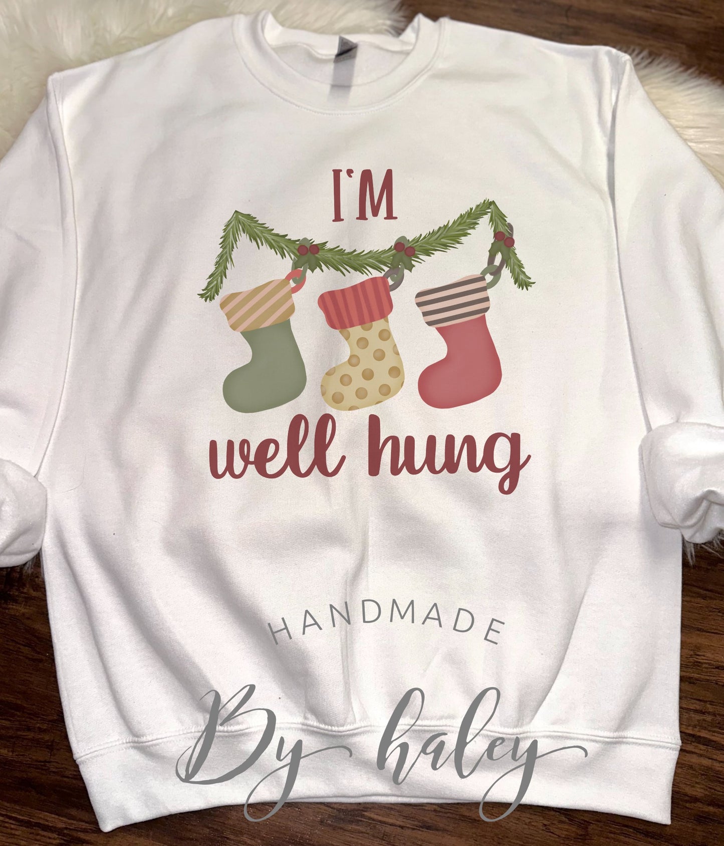 I'm Well Hung Christmas Crewneck