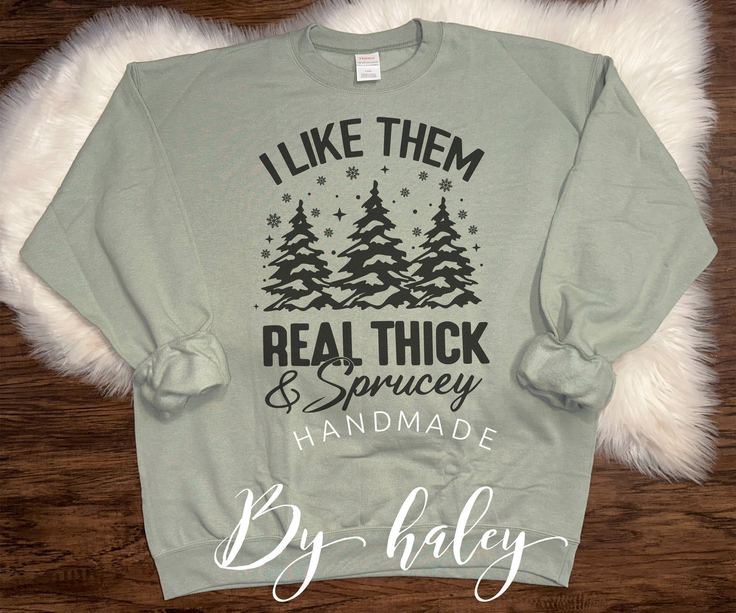 Thick & Sprucey Crewneck