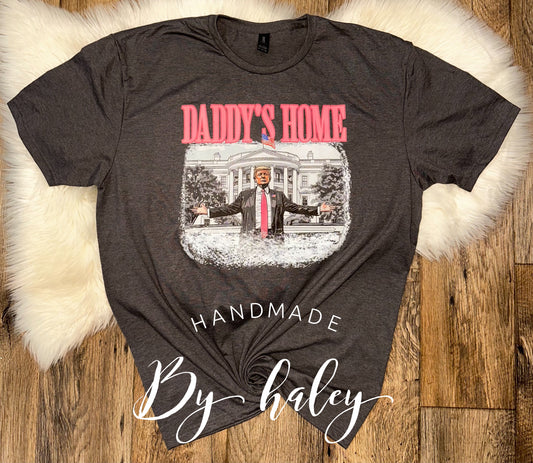 Daddy's Home T-Shirt