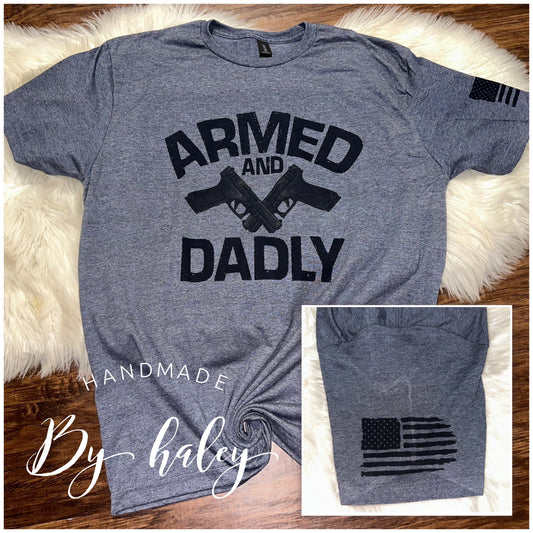 Armed & Dadly T-Shirt