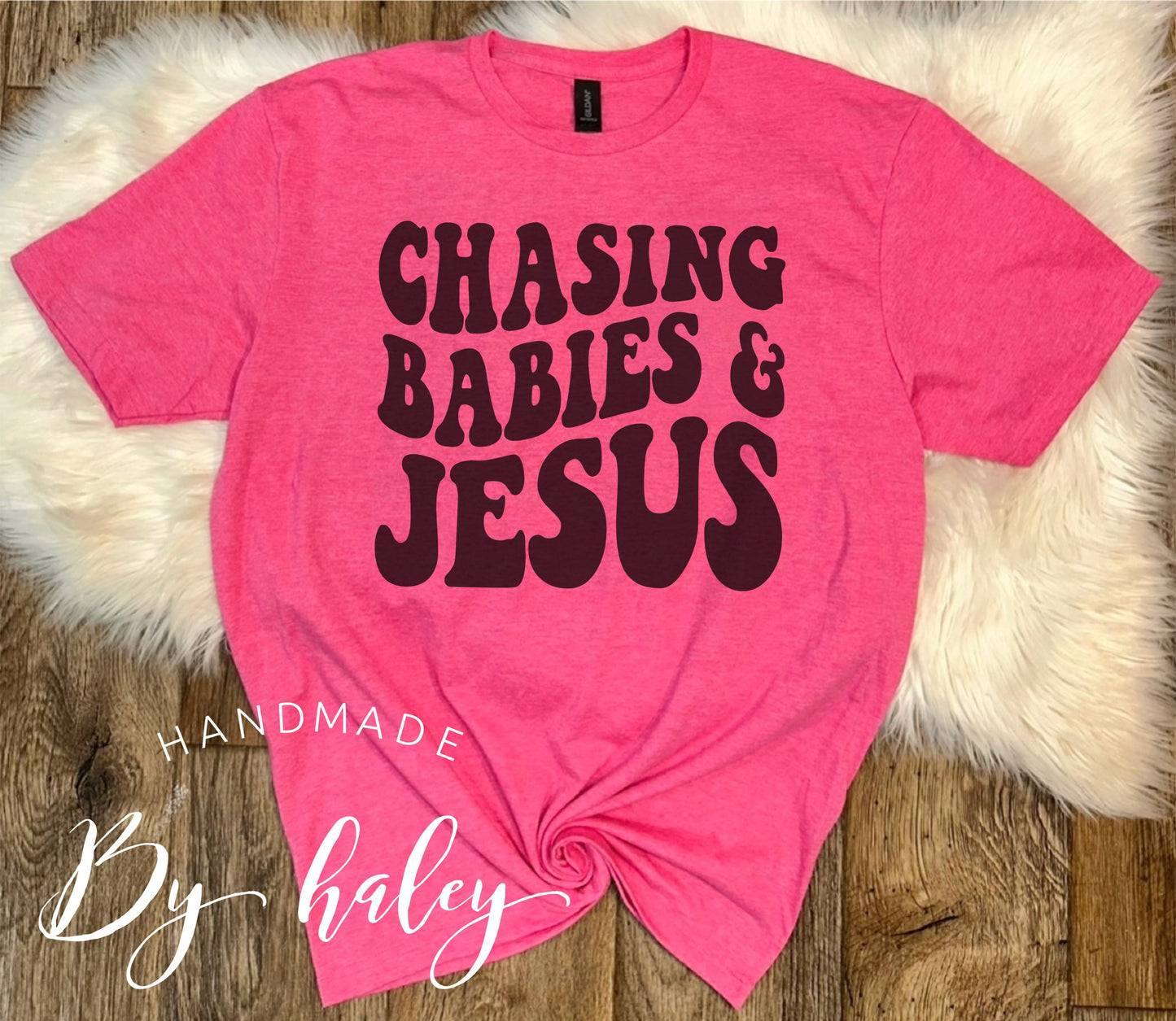 Chasing Babies & Jesus T-Shirt