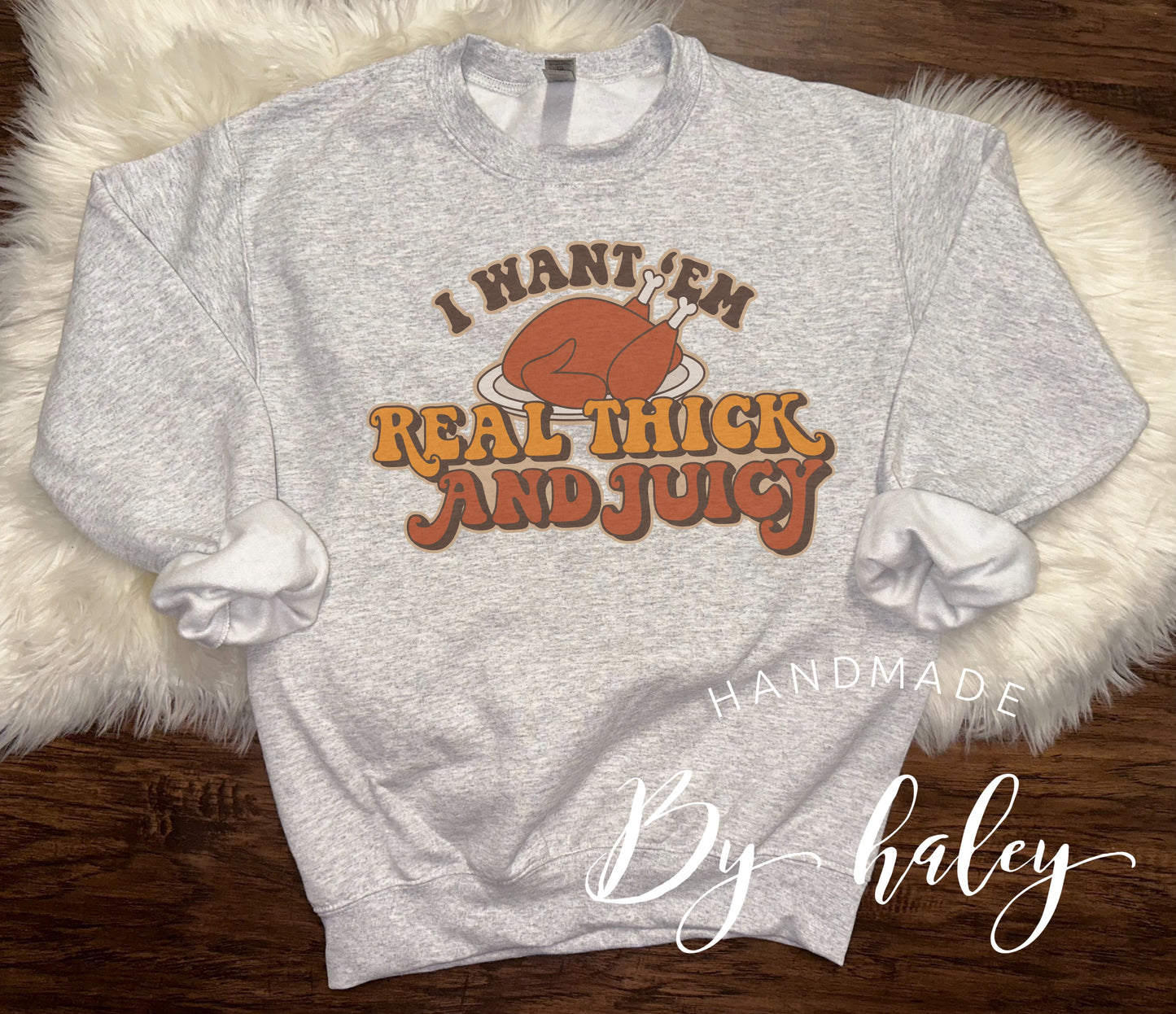 Juicy Turkey Crewneck