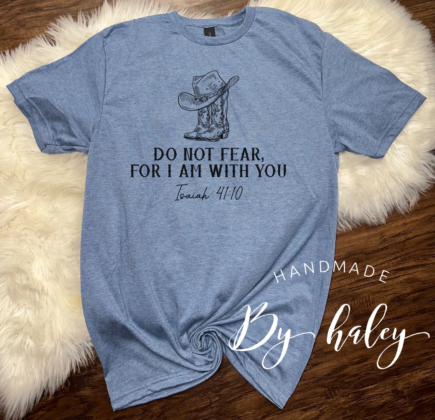 Do Not Fear T-Shirt