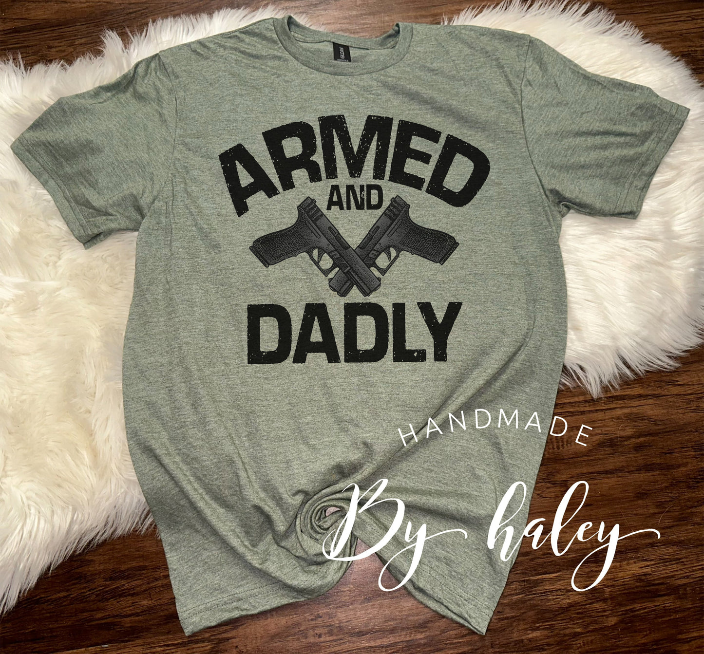 Armed & Dadly T-Shirt