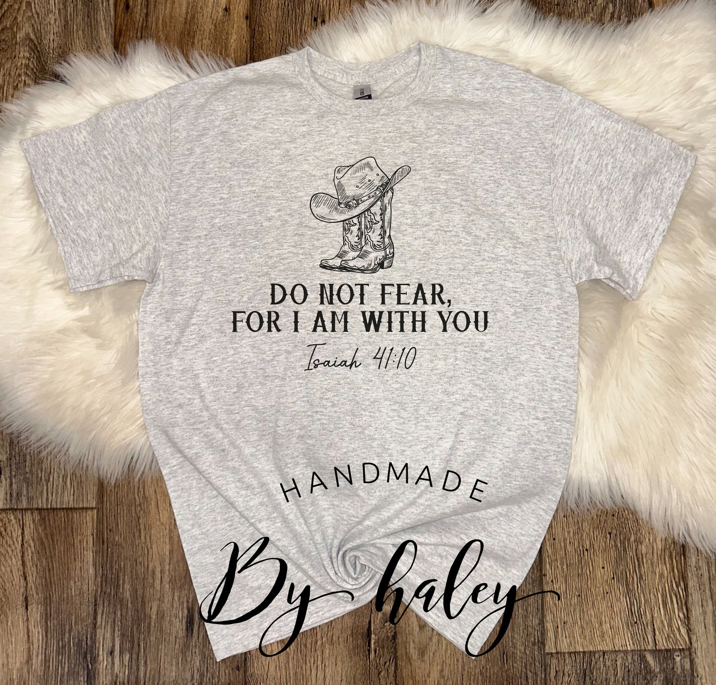 Do Not Fear T-Shirt