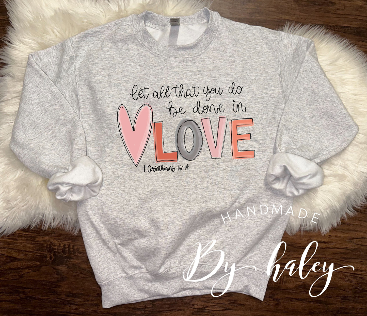 Done In Love Crewneck