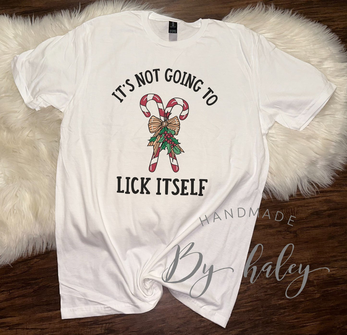 It's Not Going To Lick Itself Christmas T-Shirt