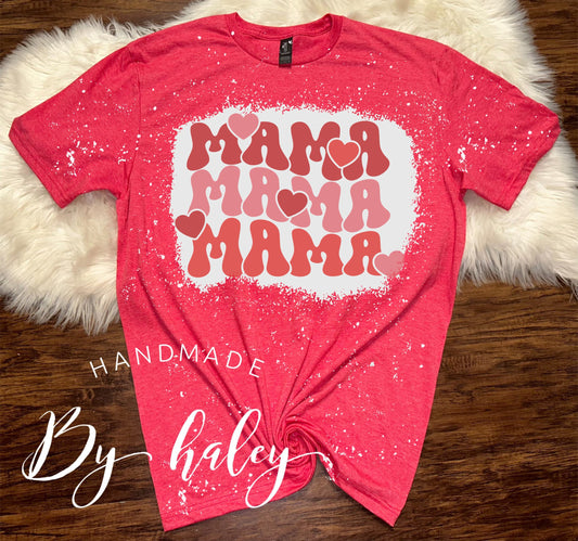 Bleached Mama Valentine T-Shirt