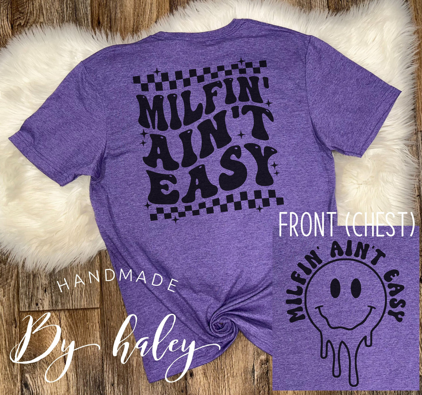 Milfin' Ain't Easy T-Shirt