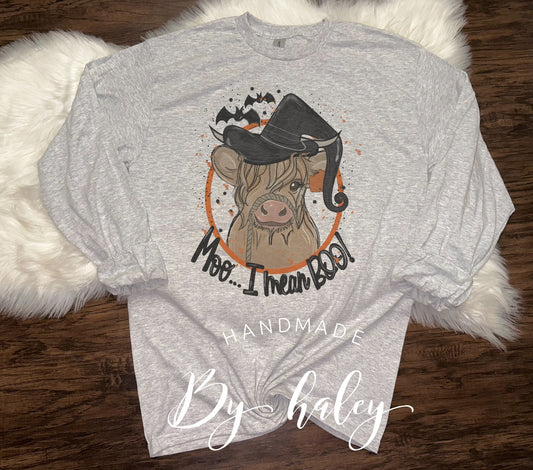 Moo I Mean Boo..... Long Sleeve Tee