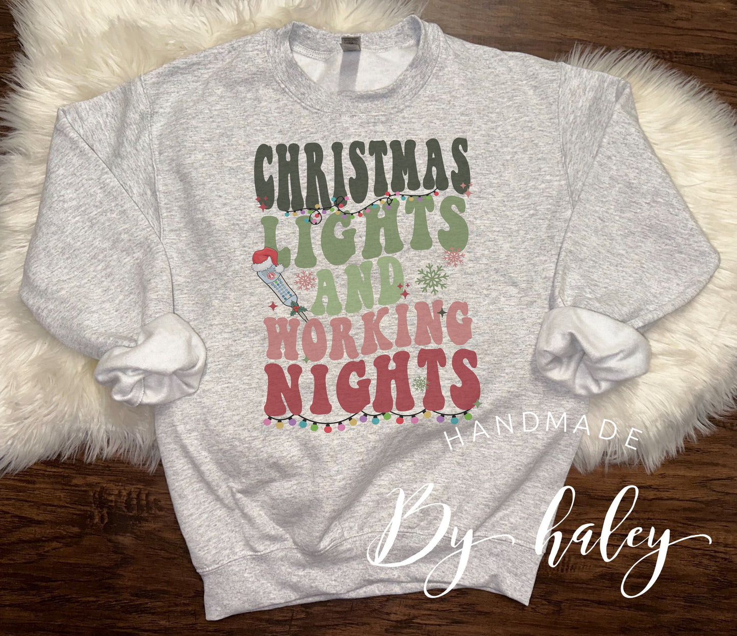 Christmas Lights Working Nights Crewneck
