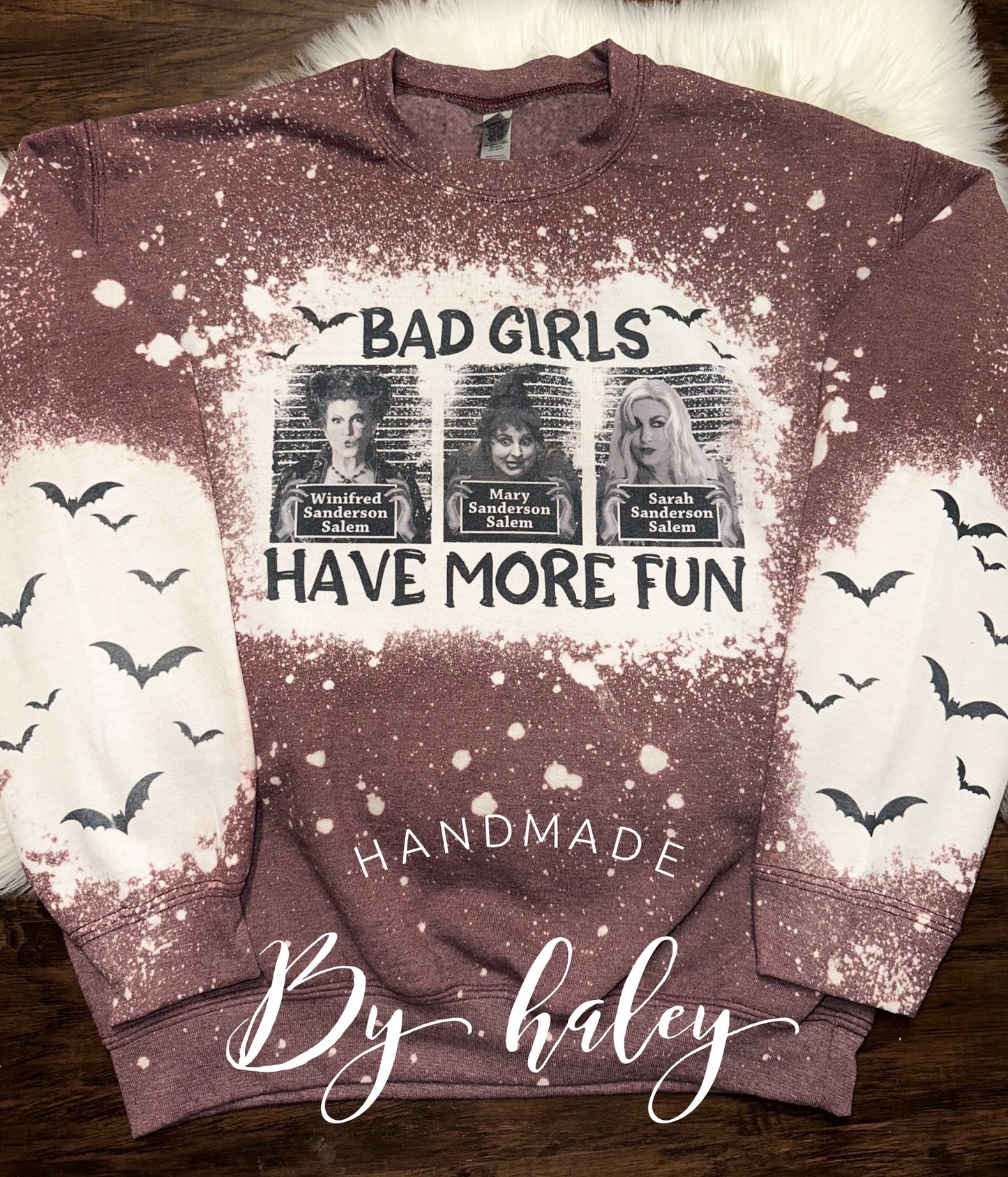 Bleached Bad Girls Have More Fun Crewneck