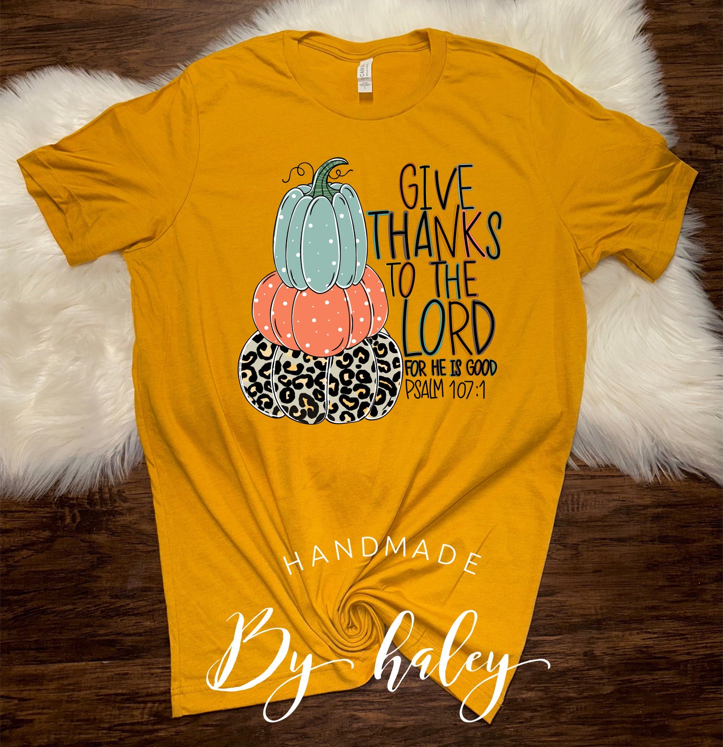 Give Thanks To The Lord T-Shirt