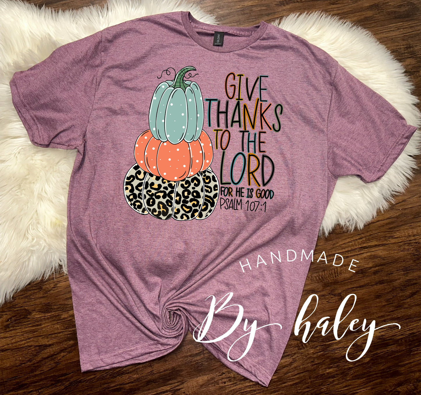 Give Thanks To The Lord T-Shirt