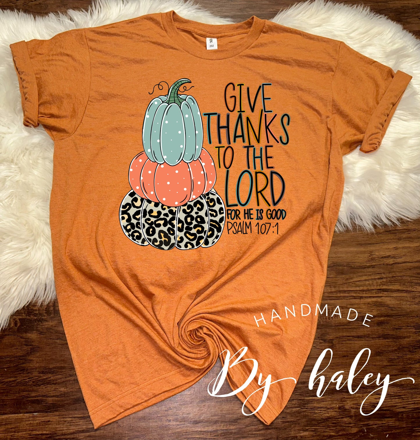 Give Thanks To The Lord T-Shirt