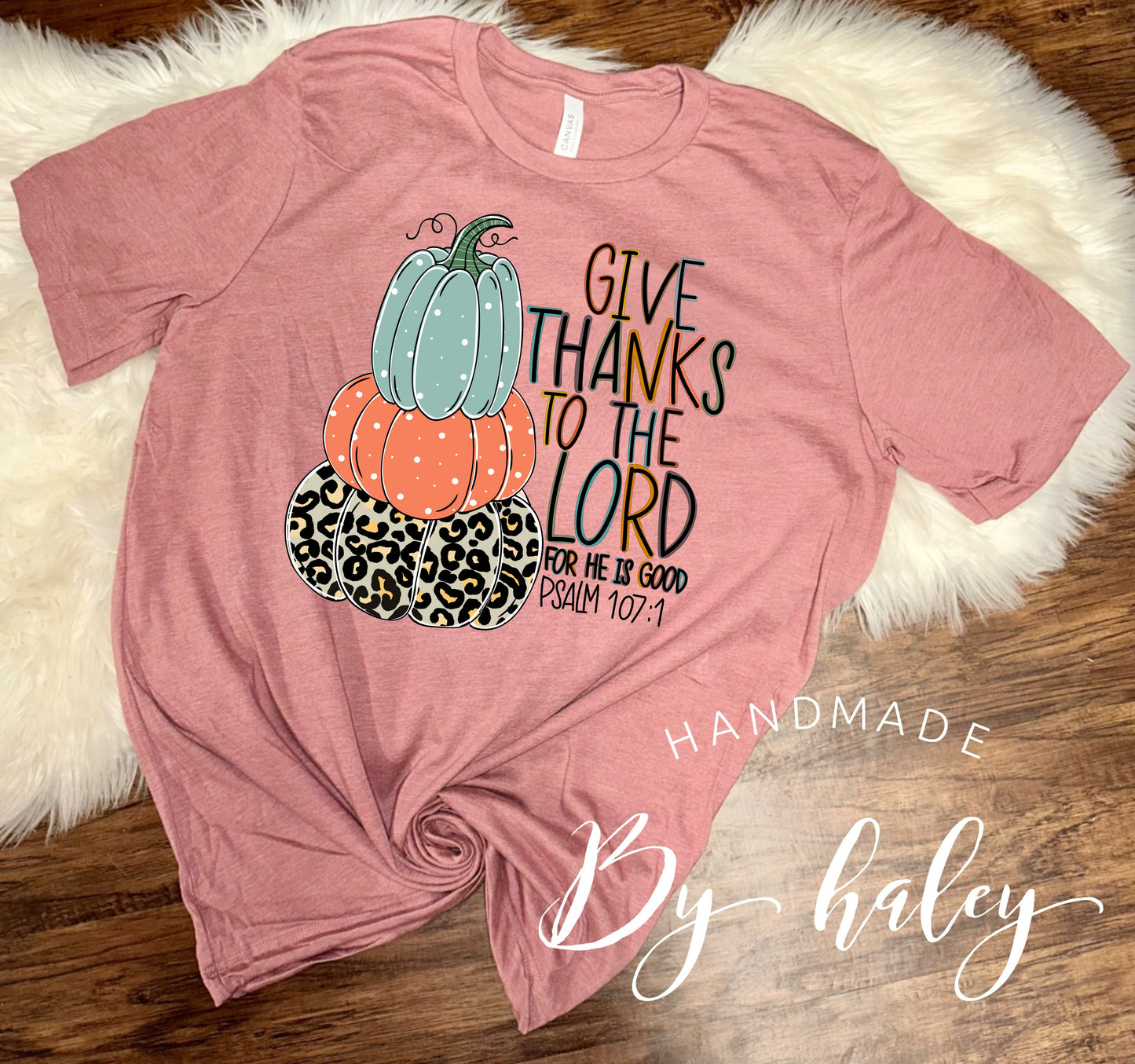 Give Thanks To The Lord T-Shirt