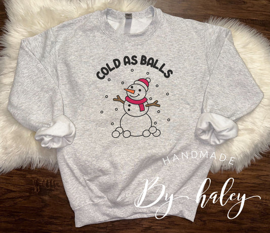 Cold As Balls Christmas Crewneck