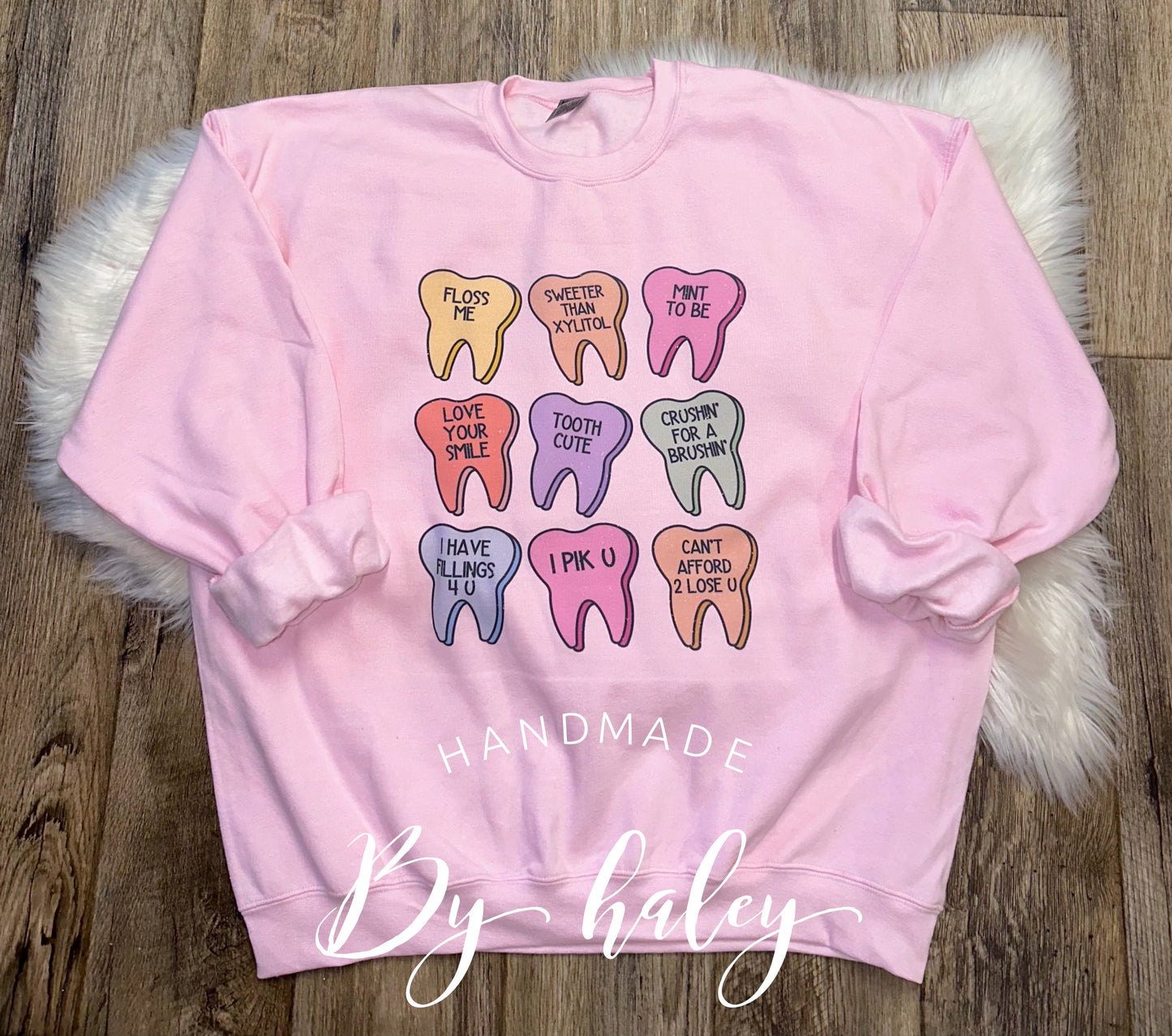 Dental Valentine Crewneck