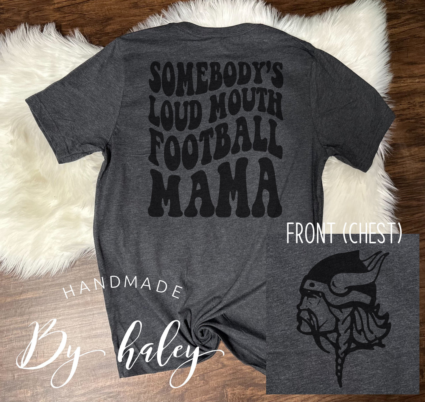 Loud Mouth Football Mama (Vikings) T-Shirt