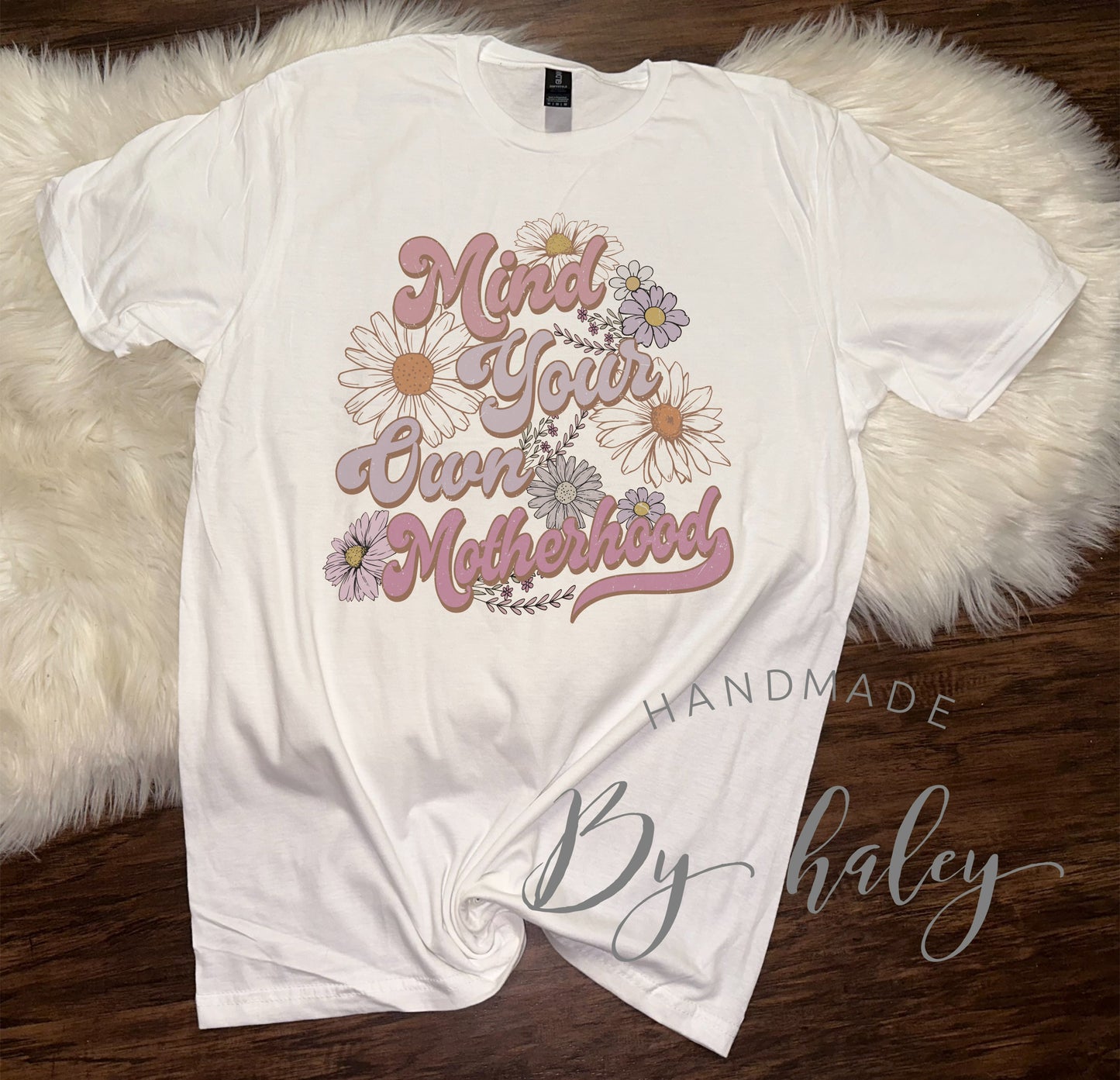 Mind Your Own Motherhood T-Shirt